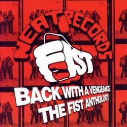 Fist (UK) : Back with a Vengeance : the Anthology